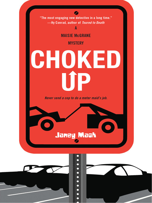 Title details for Choked Up by Janey Mack - Wait list